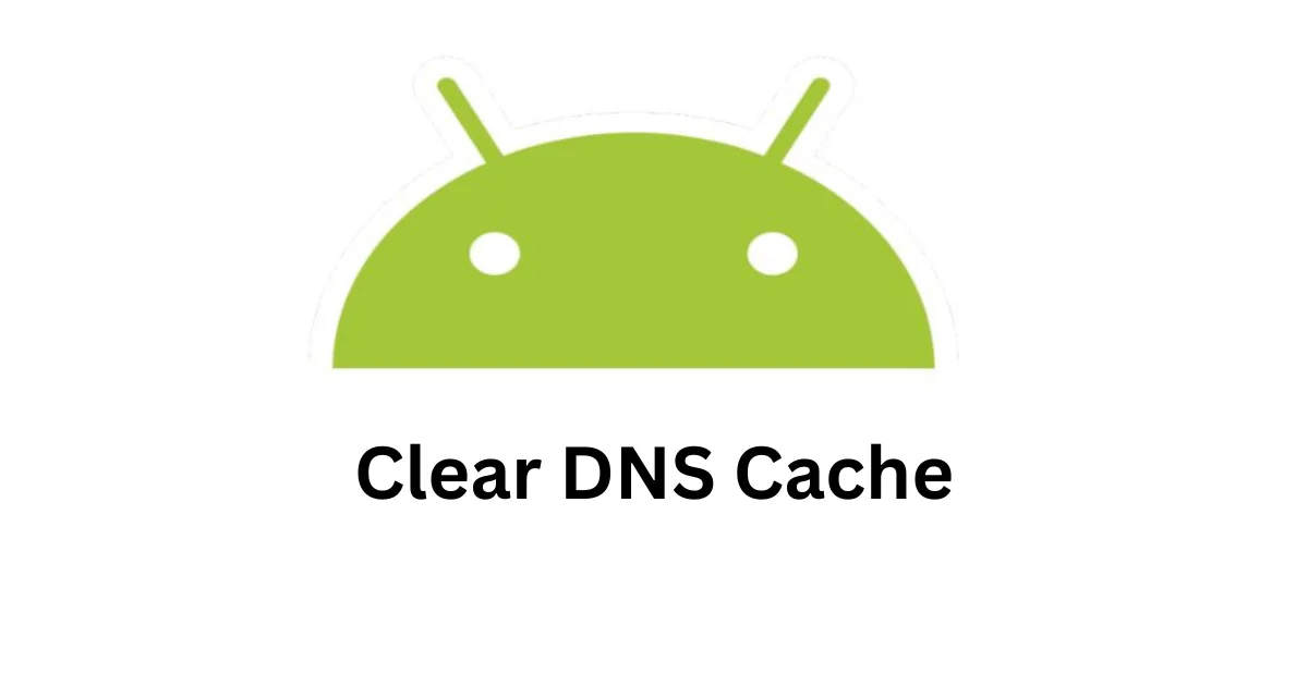Clear DNS Cache on Android