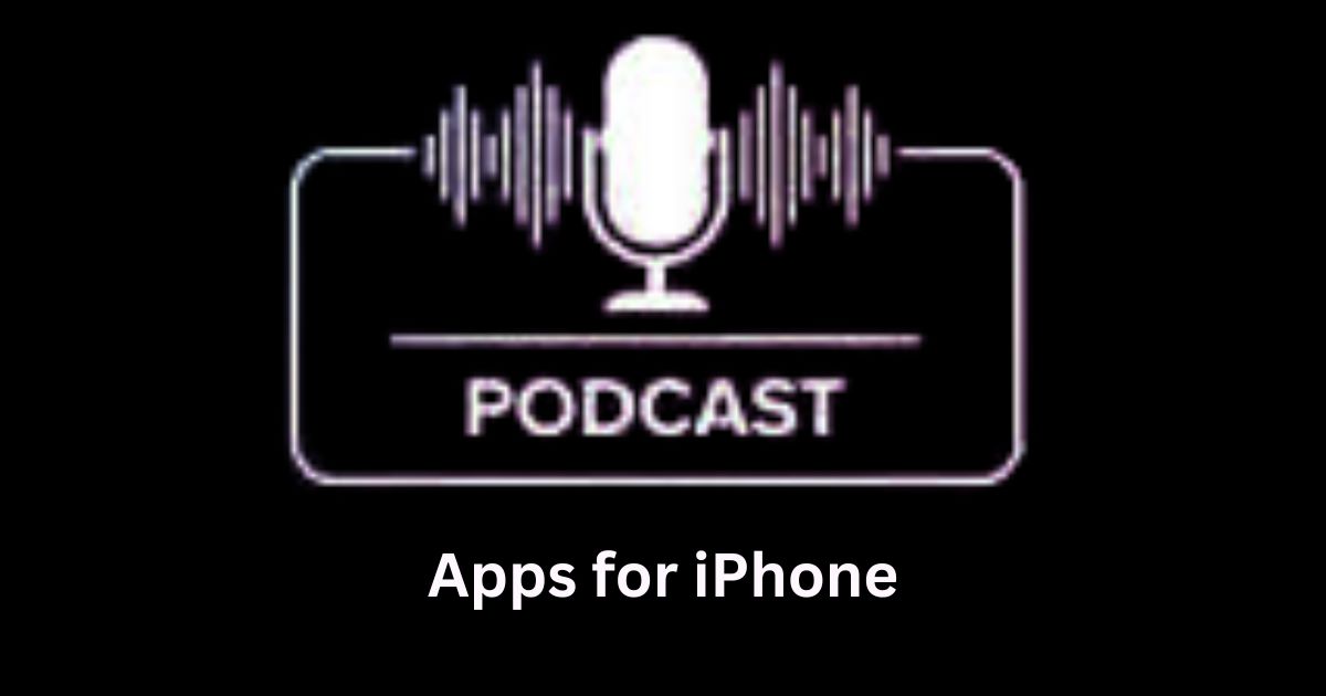 Best Podcast Apps for iPhone