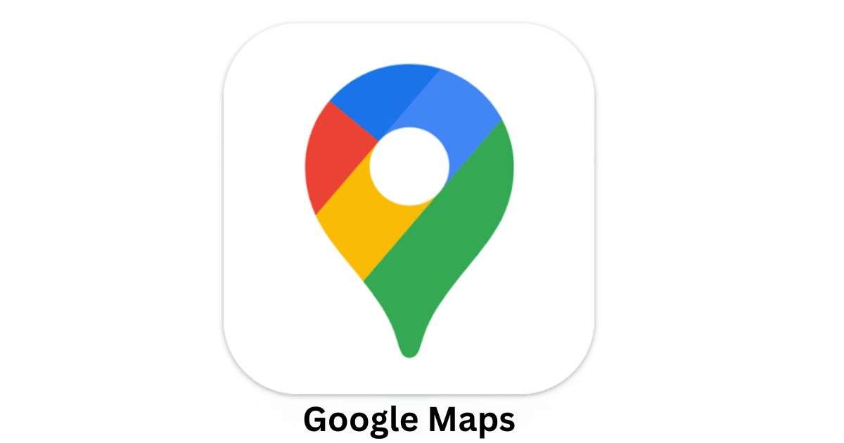 Google Maps is the best for navigation