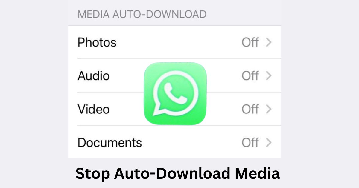 Stop Auto-Download on WhatsApp