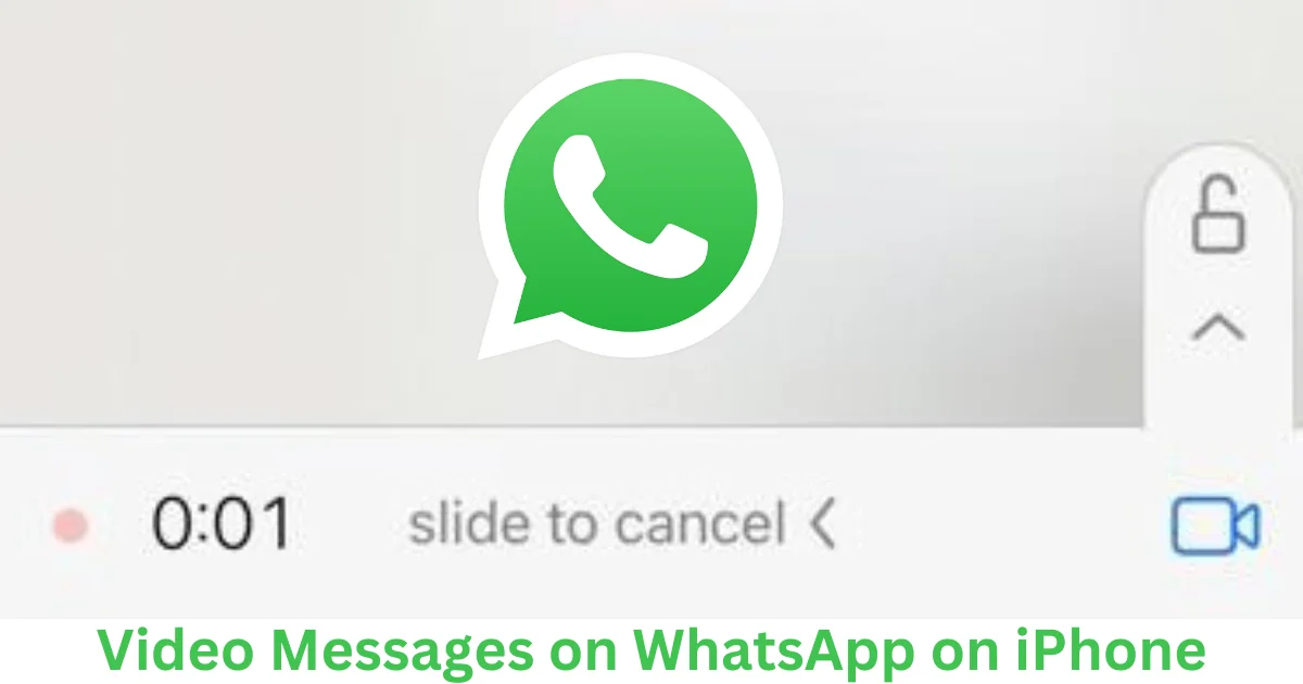 Send Video Messages on WhatsApp