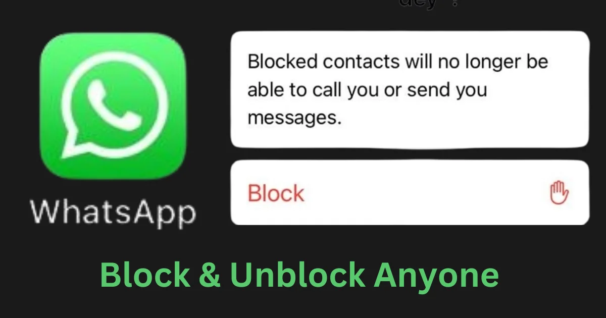 Block and Unblock Anyone