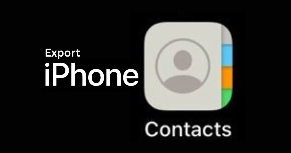 Back Up and Export Contacts on iPhone