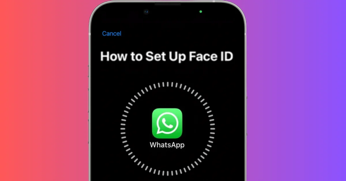 Secure Your WhatsApp with Face ID