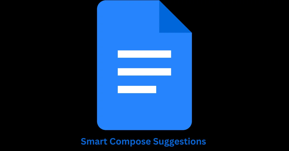 Use Smart Compose Suggestions