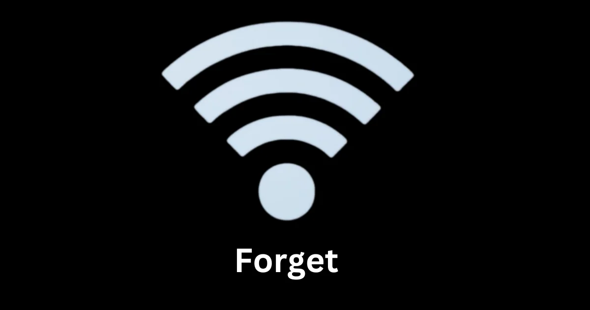 Forget a Wi-Fi Connection