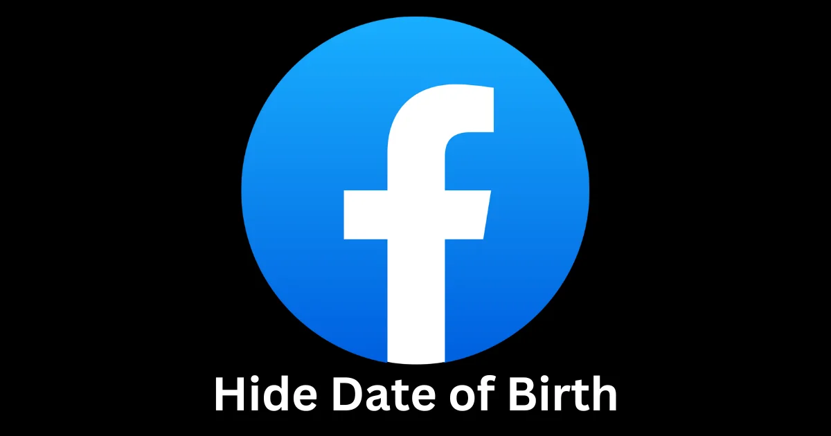 Hide Your Birthday on the Facebook Account