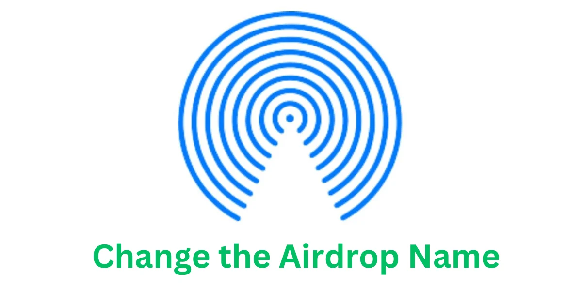 Change the Airdrop Name