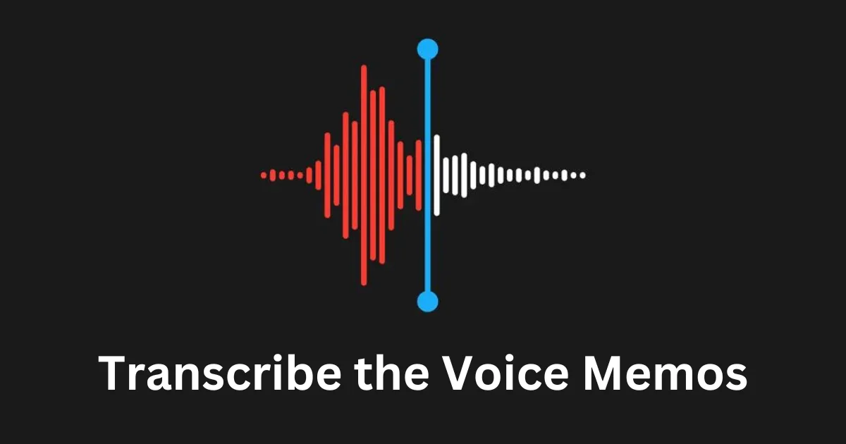 Transcribe Voice Memos on Your iPhone