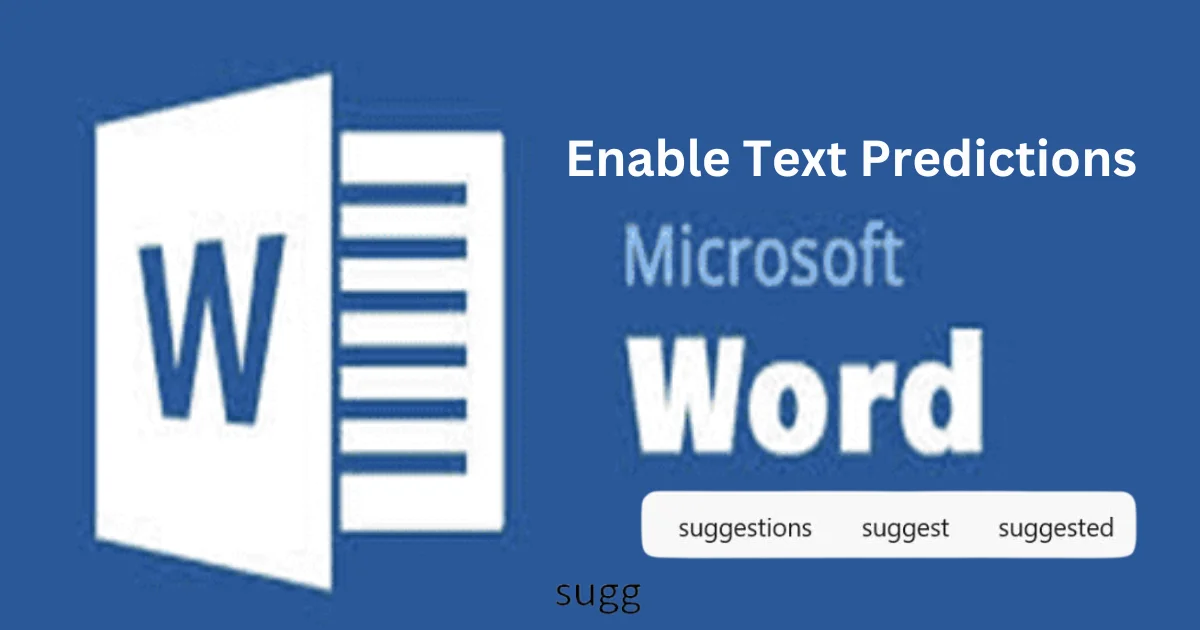 Enable Text Predictions