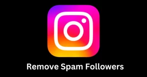 Remove Spam Followers